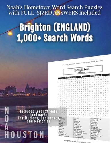 Noah's Hometown Word Search Puzzles with FULL-SIZED ANSWERS included BRIGHTON (ENGLAND): Includes Local Streets, Landmarks, Institutions, Businesses, and Memories von Independently published