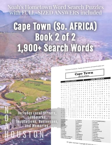 Noah's Hometown Word Search Puzzles with FULL-SIZED ANSWERS included CAPE TOWN (SO. AFRICA), BOOK 2 OF 2: Includes Local Streets, Landmarks, Institutions, Businesses, and Memories von Independently published