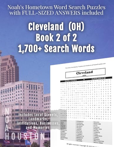 Noah's Hometown Word Search Puzzles with FULL-SIZED ANSWERS included CLEVELAND (OH), BOOK 2 OF 2: Includes Local Streets, Landmarks, Institutions, Businesses, and Memories von Independently published