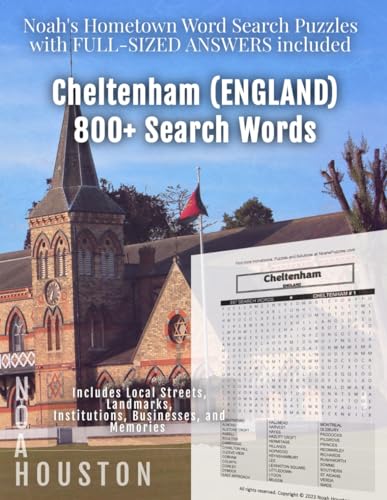 Noah's Hometown Word Search Puzzles with FULL-SIZED ANSWERS included Cheltenham (ENGLAND): Includes Local Streets, Landmarks, Institutions, Businesses, and Memories von Independently published