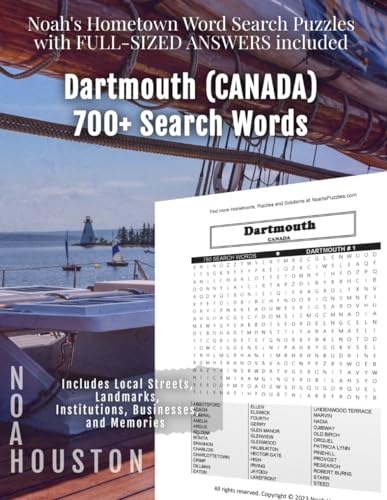 Noah's Hometown Word Search Puzzles with FULL-SIZED ANSWERS included DARTMOUTH (CANADA): Includes Local Streets, Landmarks, Institutions, Businesses, and Memories von Independently published