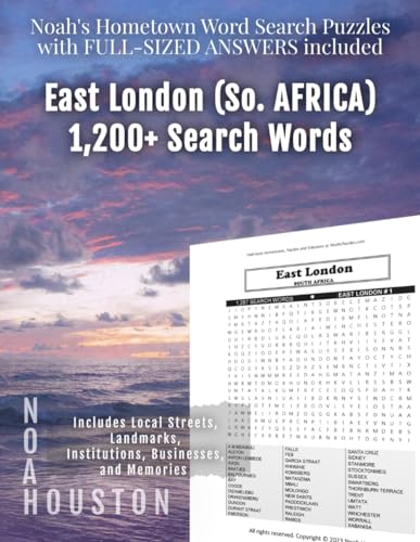 Noah's Hometown Word Search Puzzles with FULL-SIZED ANSWERS included EAST LONDON (SO. AFRICA): Includes Local Streets, Landmarks, Institutions, Businesses, and Memories von Independently published