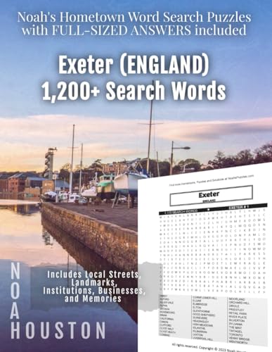 Noah's Hometown Word Search Puzzles with FULL-SIZED ANSWERS included EXETER (ENGLAND): Includes Local Streets, Landmarks, Institutions, Businesses, and Memories von Independently published