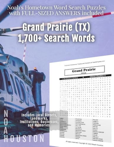 Noah’s Hometown Word Search Puzzles with FULL-SIZED ANSWERS included GRAND PRAIRIE (TX): Includes Local Streets, Landmarks, Institutions, Businesses, and Memories von Independently published