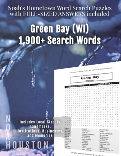 Noah's Hometown Word Search Puzzles with FULL-SIZED ANSWERS included GREEN BAY (WI): Includes Local Streets, Landmarks, Institutions, Businesses, and Memories von Independently published