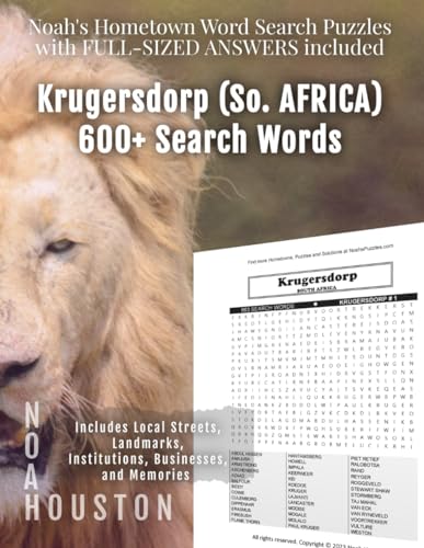 Noah's Hometown Word Search Puzzles with FULL-SIZED ANSWERS included KRUGERSDORP (SO. AFRICA): Includes Local Streets, Landmarks, Institutions, Businesses, and Memories von Independently published