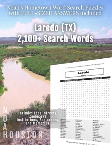 Noah's Hometown Word Search Puzzles with FULL-SIZED ANSWERS included LAREDO (TX): Includes Local Streets, Landmarks, Institutions, Businesses, and Memories von Independently published