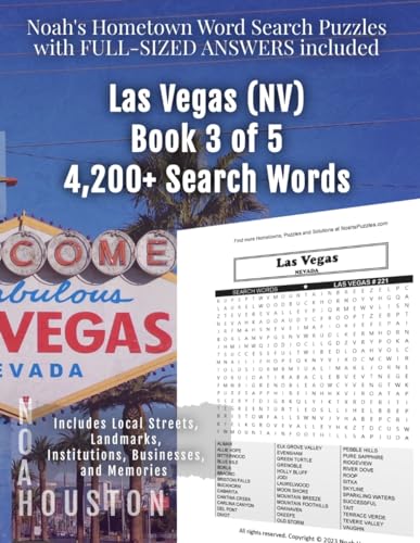 Noah's Hometown Word Search Puzzles with FULL-SIZED ANSWERS included LAS VEGAS (NV), BOOK 3 OF 5: Includes Local Streets, Landmarks, Institutions, Businesses, and Memories von Independently published