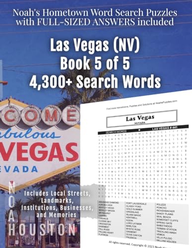 Noah's Hometown Word Search Puzzles with FULL-SIZED ANSWERS included LAS VEGAS (NV), BOOK 5 OF 5: Includes Local Streets, Landmarks, Institutions, Businesses, and Memories von Independently published
