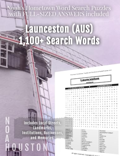 Noah's Hometown Word Search Puzzles with FULL-SIZED ANSWERS included LAUNCESTON (AUS): Includes Local Streets, Landmarks, Institutions, Businesses, and Memories von Independently published