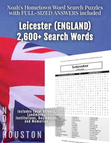 Noah's Hometown Word Search Puzzles with FULL-SIZED ANSWERS included LEICESTER (ENGLAND): Includes Local Streets, Landmarks, Institutions, Businesses, and Memories von Independently published