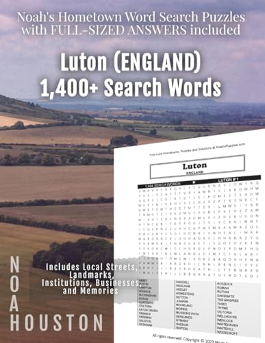 Noah's Hometown Word Search Puzzles with FULL-SIZED ANSWERS included LUTON (ENGLAND): Includes Local Streets, Landmarks, Institutions, Businesses, and Memories von Independently published