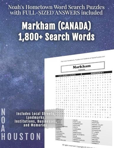 Noah's Hometown Word Search Puzzles with FULL-SIZED ANSWERS included MARKHAM (CANADA): Includes Local Streets, Landmarks, Institutions, Businesses, and Memories von Independently published