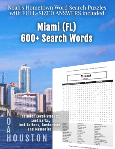 Noah's Hometown Word Search Puzzles with FULL-SIZED ANSWERS included MIAMI (FL): Includes Local Streets, Landmarks, Institutions, Businesses, and Memories von Independently published