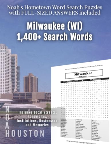 Noah's Hometown Word Search Puzzles with FULL-SIZED ANSWERS included MILWAUKEE (WI): Includes Local Streets, Landmarks, Institutions, Businesses, and Memories von Independently published