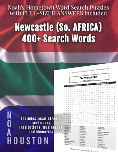 Noah's Hometown Word Search Puzzles with FULL-SIZED ANSWERS included NEWCASTLE (SO. AFRICA): Includes Local Streets, Landmarks, Institutions, Businesses, and Memories von Independently published