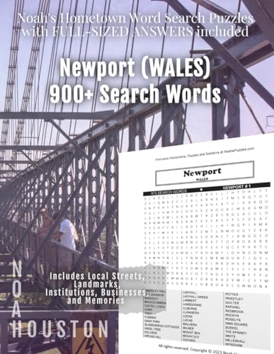 Noah's Hometown Word Search Puzzles with FULL-SIZED ANSWERS included NEWPORT (WALES): Includes Local Streets, Landmarks, Institutions, Businesses, and Memories von Independently published
