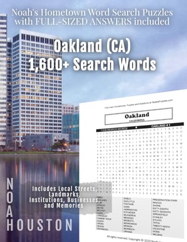Noah's Hometown Word Search Puzzles with FULL-SIZED ANSWERS included OAKLAND (CA): Includes Local Streets, Landmarks, Institutions, Businesses, and Memories von Independently published