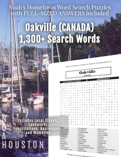 Noah's Hometown Word Search Puzzles with FULL-SIZED ANSWERS included OAKVILLE (CANADA): Includes Local Streets, Landmarks, Institutions, Businesses, and Memories von Independently published