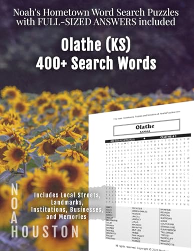 Noah's Hometown Word Search Puzzles with FULL-SIZED ANSWERS included OLATHE (KS): Includes Local Streets, Landmarks, Institutions, Businesses, and Memories von Independently published