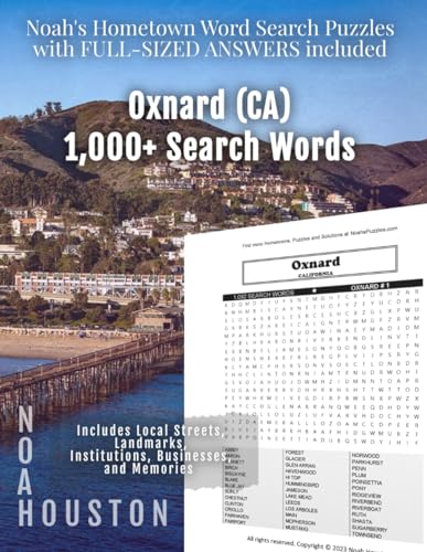 Noah’s Hometown Word Search Puzzles with FULL-SIZED ANSWERS included OXNARD (CA): Includes Local Streets, Landmarks, Institutions, Businesses, and Memories von Independently published