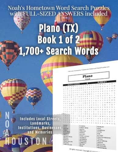 Noah's Hometown Word Search Puzzles with FULL-SIZED ANSWERS included PLANO (TX), BOOK 1 OF 2: Includes Local Streets, Landmarks, Institutions, Businesses, and Memories von Independently published