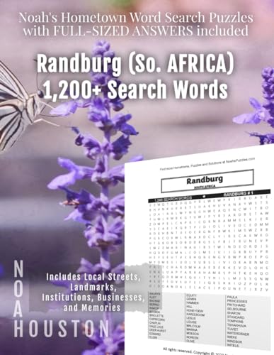 Noah's Hometown Word Search Puzzles with FULL-SIZED ANSWERS included RANDBURG (SO. AFRICA): Includes Local Streets, Landmarks, Institutions, Businesses, and Memories von Independently published