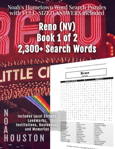 Noah's Hometown Word Search Puzzles with FULL-SIZED ANSWERS included RENO (NV), BOOK 1 OF 2: Includes Local Streets, Landmarks, Institutions, Businesses, and Memories von Independently published