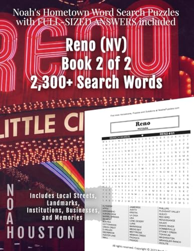 Noah's Hometown Word Search Puzzles with FULL-SIZED ANSWERS included RENO (NV), BOOK 2 OF 2: Includes Local Streets, Landmarks, Institutions, Businesses, and Memories von Independently published