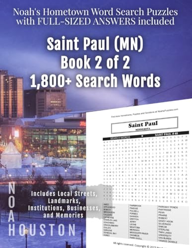 Noah's Hometown Word Search Puzzles with FULL-SIZED ANSWERS included SAINT PAUL (MN), BOOK 2 OF 2: Includes Local Streets, Landmarks, Institutions, Businesses, and Memories von Independently published