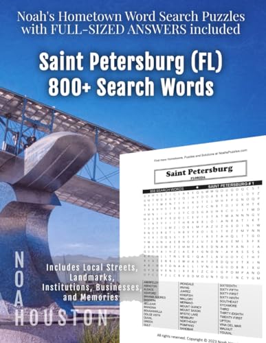 Noah's Hometown Word Search Puzzles with FULL-SIZED ANSWERS included SAINT PETERSBURG (FL): Includes Local Streets, Landmarks, Institutions, Businesses, and Memories von Independently published