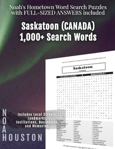 Noah's Hometown Word Search Puzzles with FULL-SIZED ANSWERS included SASKATOON (CANADA): Includes Local Streets, Landmarks, Institutions, Businesses, and Memories von Independently published