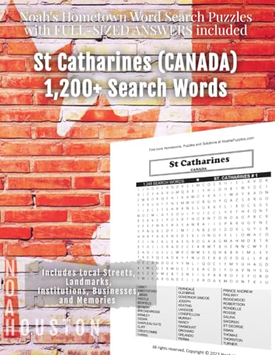 Noah's Hometown Word Search Puzzles with FULL-SIZED ANSWERS included ST. CATHARINES (CANADA): Includes Local Streets, Landmarks, Institutions, Businesses, and Memories von Independently published