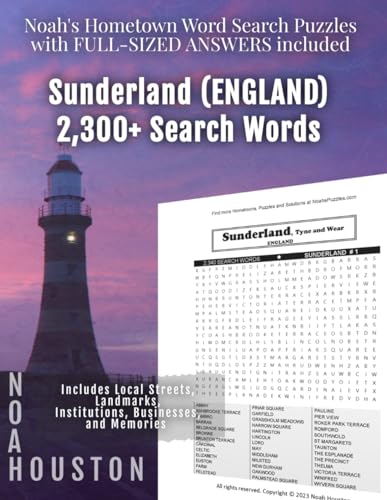 Noah's Hometown Word Search Puzzles with FULL-SIZED ANSWERS included SUNDERLAND (ENGLAND): Includes Local Streets, Landmarks, Institutions, Businesses, and Memories von Independently published