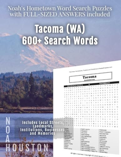 Noah’s Hometown Word Search Puzzles with FULL-SIZED ANSWERS included TACOMA (WA): Includes Local Streets, Landmarks, Institutions, Businesses, and Memories von Independently published