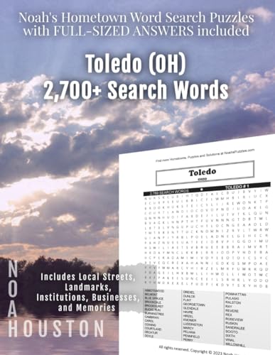 Noah's Hometown Word Search Puzzles with FULL-SIZED ANSWERS included TOLEDO (OH): Includes Local Streets, Landmarks, Institutions, Businesses, and Memories von Independently published
