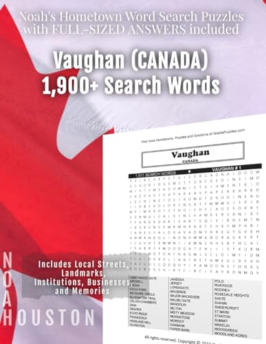 Noah's Hometown Word Search Puzzles with FULL-SIZED ANSWERS included VAUGHAN (CANADA): Includes Local Streets, Landmarks, Institutions, Businesses, and Memories von Independently published
