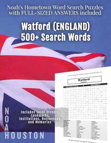Noah’s Hometown Word Search Puzzles with FULL-SIZED ANSWERS included WATFORD (ENGLAND): Includes Local Streets, Landmarks, Institutions, Businesses, and Memories von Independently published