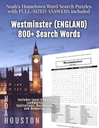 Noah's Hometown Word Search Puzzles with FULL-SIZED ANSWERS included WESTMINSTER (ENGLAND): Includes Local Streets, Landmarks, Institutions, Businesses, and Memories von Independently published