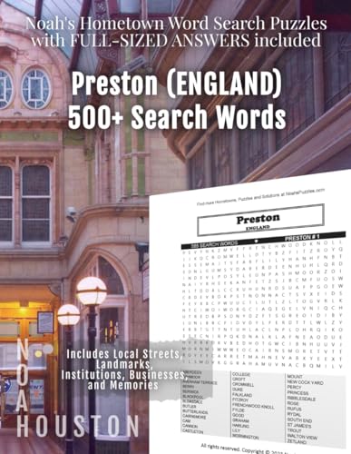 Noah's Hometown Word Search Puzzles with FULL-SIZED included PRESTON (ENGLAND): Includes Local Streets, Landmarks, Institutions, Businesses, and Memories von Independently published