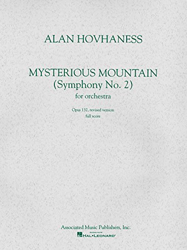 Mysterious Mountain (Symphony No. 2) for Orchestra: Opus 132: Full Score