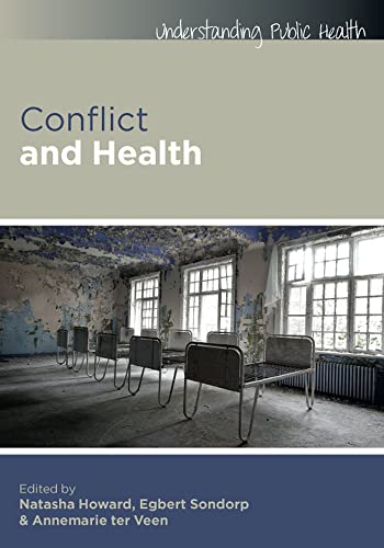 Conflict And Health (Understanding Public Health) von Open University Press