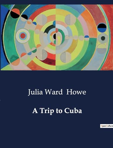 A Trip to Cuba von Culturea