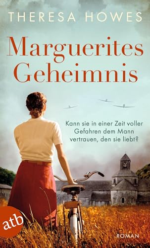 Marguerites Geheimnis: Kann sie in einer Zeit voller Gefahren dem Mann vertrauen, den sie liebt?