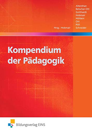 Kompendium der Pädagogik: Schulbuch (Kompendien der Pädagogik und Psychologie) von Bildungsverlag Eins