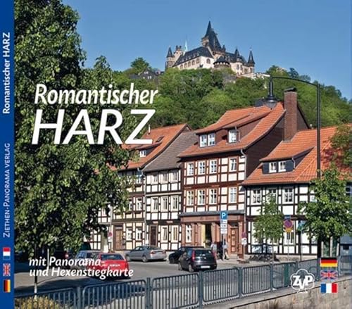 HARZ - Romantischer Harz - Texte in Deutsch/Englisch/Französisch: Mit Gebietskarten (Hexenstieg-Karte): Mit Gebietskarten (Hexenstieg-Karte). ... und ... und Hexenstiegkarte. Dreisprachige Ausgabe