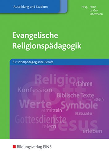 Religionspädagogik / Evangelische Religionspädagogik für sozialpädagogische Berufe: für sozialpädagogische Berufe / Schülerband