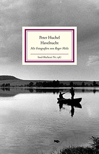Havelnacht: Mit Fotografien von Roger Melis (Insel-Bücherei) von Insel Verlag