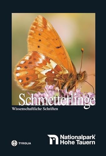 Die Tierwelt der Hohen Tauern / Schmetterlinge von Tyrolia