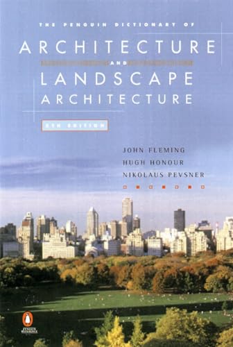 The Penguin Dictionary of Architecture and Landscape Architecture: Fifth Edition (Dictionary, Penguin) von Penguin